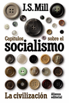 CAPÍTULOS SOBRE EL SOCIALISMO / LA CIVILIZACIÓN