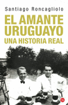 EL AMANTE URUGUAYO (BOLSILLO)